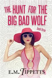 Hunt for the Big Bad Wolf