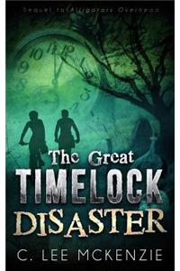 The Great Time Lock Disaster