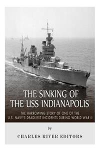 The Sinking of the USS Indianapolis