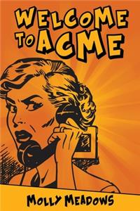 Welcome to Acme