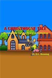 A Christmouse Tale