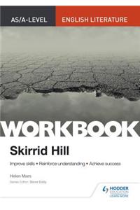 As/A-Level English Literature Workbook: Skirrid Hill