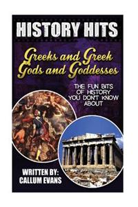 The Fun Bits of History You Don't Know about Greeks and Greek Gods and Goddesses: Illustrated Fun Learning for Kids: Illustrated Fun Learning for Kids