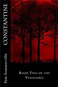 Constantine: Book Two of the Venatores