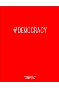 Notebook for Cornell Notes, 120 Numbered Pages, #DEMOCRACY, Red Cover