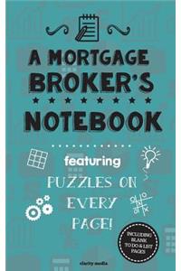 Mortgage Broker's Notebook