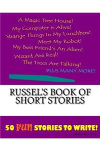 Russel's Book Of Short Stories