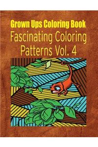 Grown Ups Coloring Book Fascinating Coloring Patterns Vol. 4 Mandalas