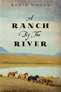 Ranch by the River