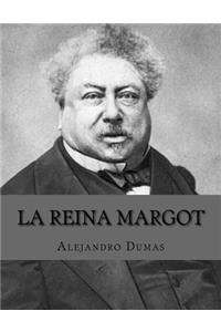 La Reina Margot