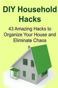 DIY Household Hacks