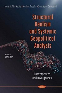 Structural Realism and Systemic Geopolitical Analysis