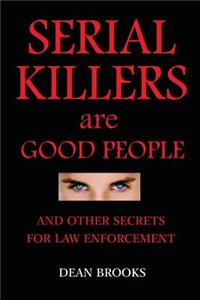 Serial Killers Are Good People