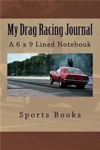 My Drag Racing Journal