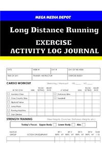 Long Distance Running Exercise Activity Log Journal