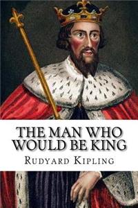 Man Who Would be King