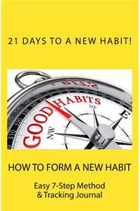How to Form a New Habit