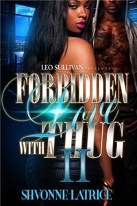 Forbidden Love With A Thug II