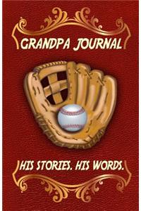 Grandpa Journal His Stories. His Words.