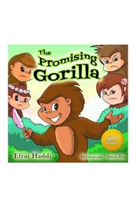 THE PROMISING GORILLA GOLD EDITION (FREE Bonus Picture Book Inside)