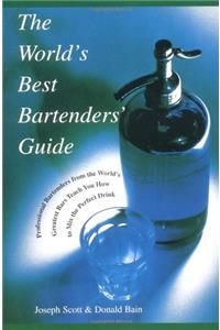 The World's Best Bartender's Guide