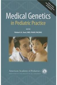 Medical Genetics in Pediatric Practice
