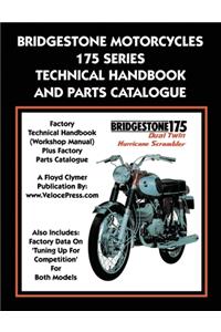 Bridgestone Motorcycles 175 Series Technical Handbook and Parts Catalogue