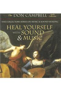 Heal Yourself with Sound & Music