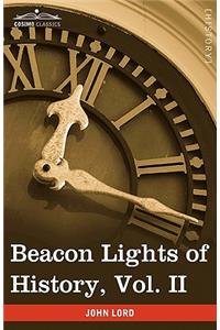 Beacon Lights of History, Vol. II