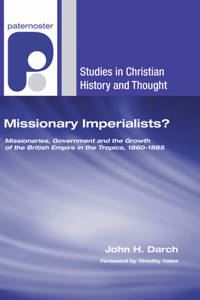 Missionary Imperialists?