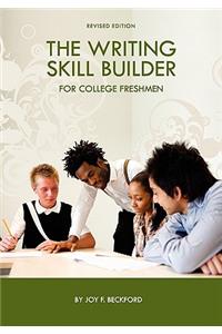 Writing Skill Builder for College Freshmen