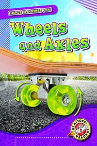 Wheels and Axles