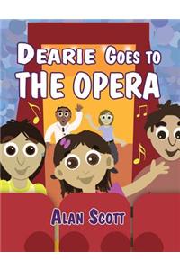 Dearie Goes to the Opera