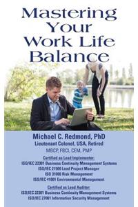 Mastering Your Work Life Balance