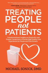 Treating People Not Patients