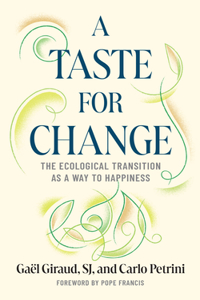 A Taste for Change
