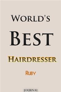 World's Best Hairdresser Ruby Journal