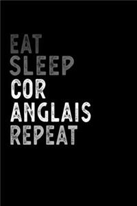 Eat Sleep Cor anglais Repeat Funny Musical Instrument Gift Idea