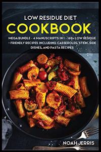 Low Residue Diet Cookbook