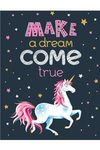 Make a Dream Come True