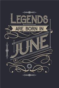 Legends Are Born in June
