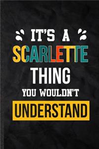 It's a Scarlette Thing You Wouldn't Understand