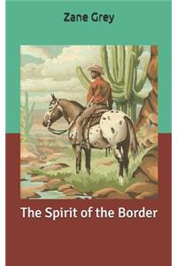 The Spirit of the Border