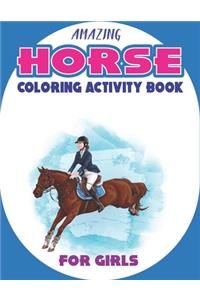 Amazing Horse Coloring Activity Book for Girls