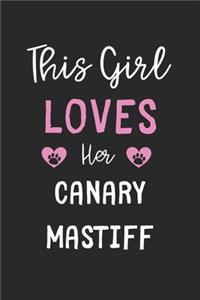 This Girl Loves Her Canary Mastiff