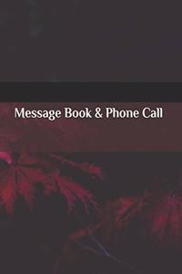 Message Book & Phone Call