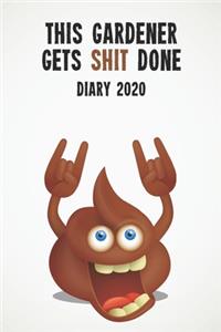 This Gardener Gets Shit Done Diary 2020