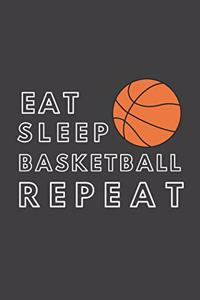 Eat Sleep Basketball Repeat. composition notebook Blank Lined Journal