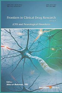 Frontiers in Clinical Drug Research - CNS and Neurological Disorders, Volume 4