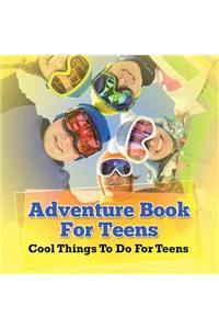 Adventure Book For Teens
